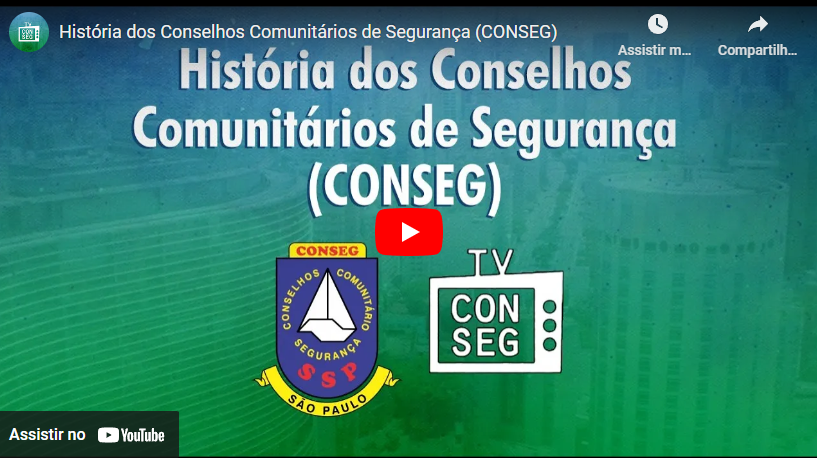 História dos Conselhos Comunitários de Segurança (CONSEG)